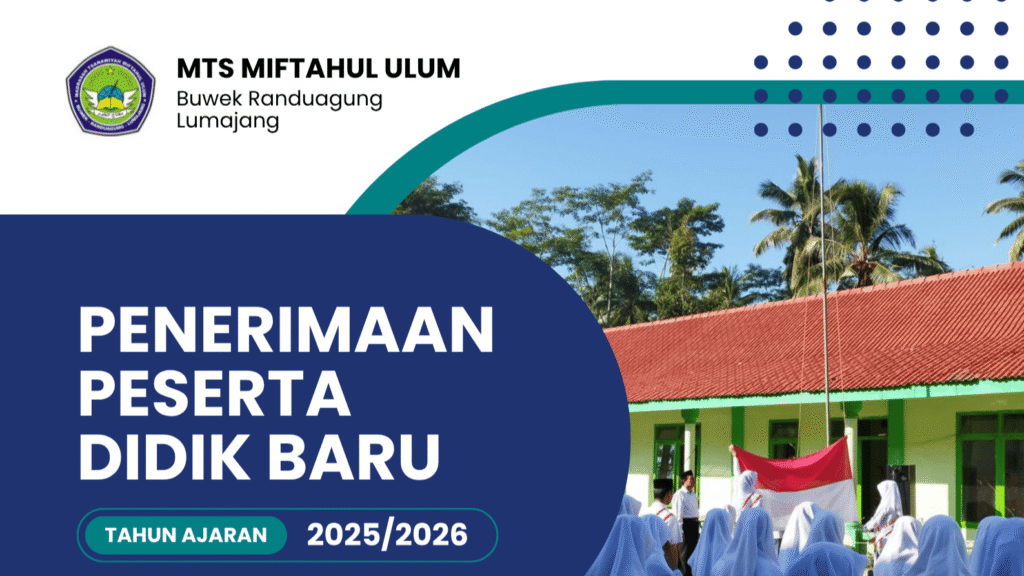 MTs Miftahul Ulum Buwek Buka Pendaftaran Peserta Didik Baru (PPDB) Tahun Pelajaran 2025/2026 MTs Miftahul Ulum Buwek Buka Pendaftaran Peserta Didik Baru (PPDB) Tahun Pelajaran 2025/2026