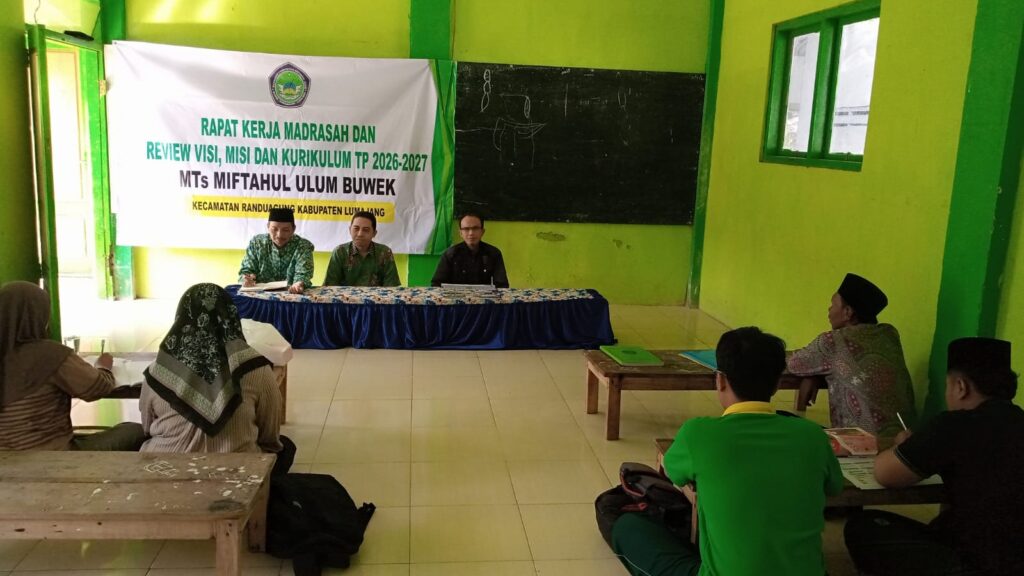 MTs Miftahul Ulum Buwek Gelar Rapat Kerja dan Review Visi, Misi, serta Kurikulum Tahun Pelajaran 2026/2027 MTs Miftahul Ulum Buwek Gelar Rapat Kerja dan Review Visi, Misi, serta Kurikulum Tahun Pelajaran 2026/2027